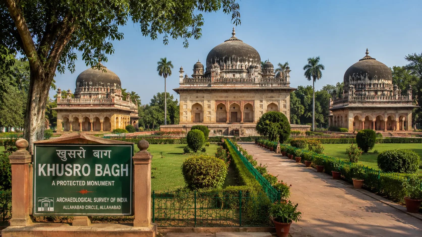 Khusro Bagh Prayagraj - The Mughal garden and tombs of a tragic prince